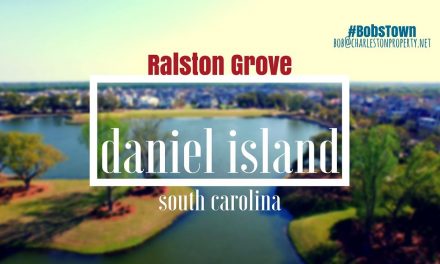 Daniel Island, SC Driving Tour #12: Ralston Grove