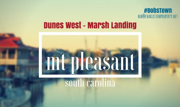 Mt. Pleasant, SC Driving Tour #121: Dunes West – Marsh Landing