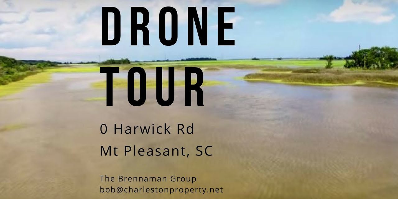 Drone Tours with Bob: 0 Harwick Rd in Mt. Pleasant, SC