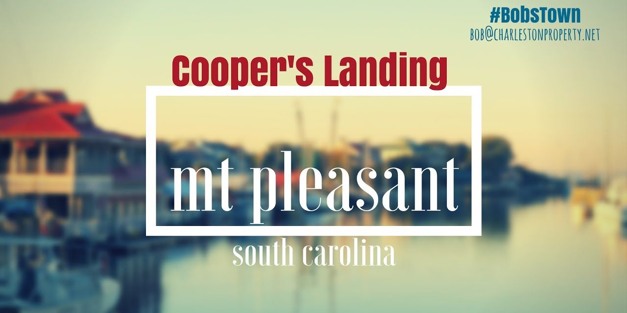 Mt. Pleasant, SC Driving Tour #161: Cooper’s Landing