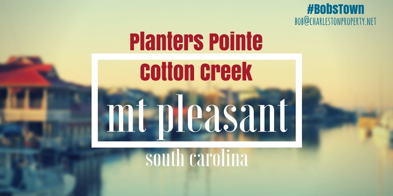 Mt. Pleasant, SC Driving Tour #156: Planter’s Pointe – Cotton Creek