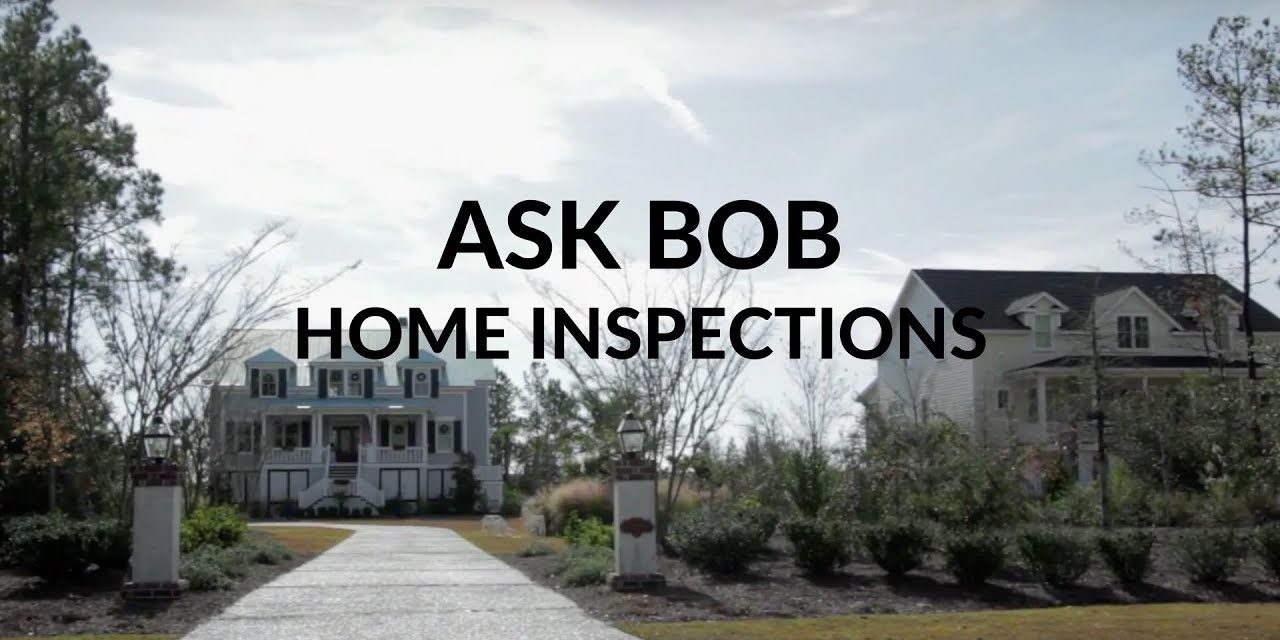 Home Inspector Interview – Charleston,SC – “Ask Bob”