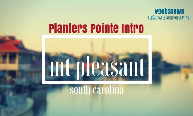 Mt. Pleasant, SC Driving Tour #151: Planter’s Pointe Intro