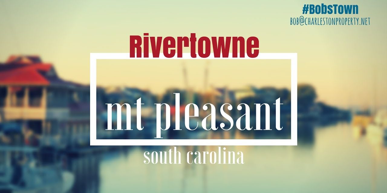 Mt. Pleasant, SC Driving Tour: Rivertowne