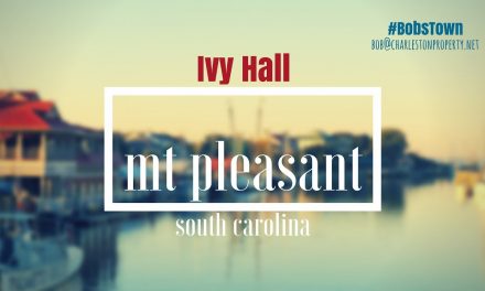 Mt. Pleasant, SC Driving Tour #73: Ivy Hall