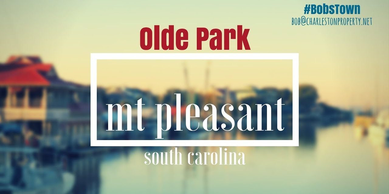 Olde Park – Mt. Pleasant, SC Real Estate – Homes