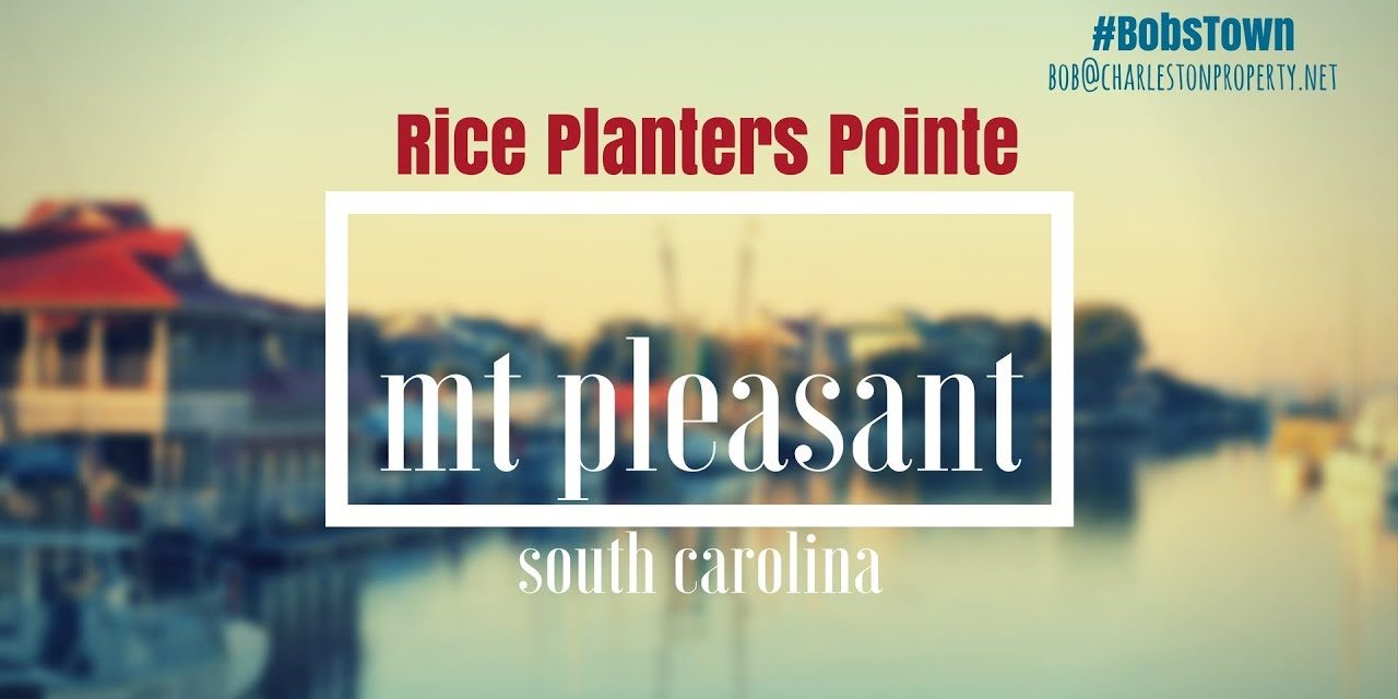 Mt. Pleasant, SC Driving Tour #62: Rice Planters Pointe