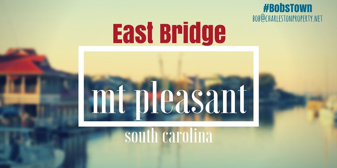 Mt. Pleasant, SC Driving Tour #138: East Bridge