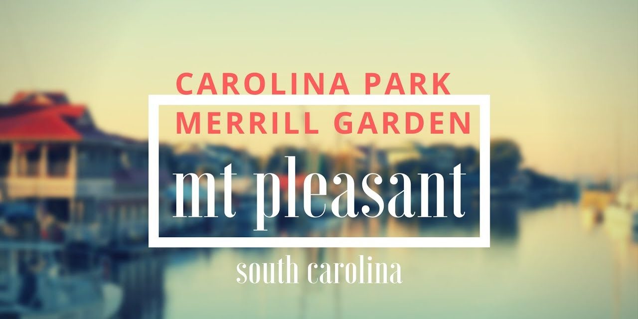 Carolina Park – Merrill Gardens Senior Living (Mt Pleasant, SC)