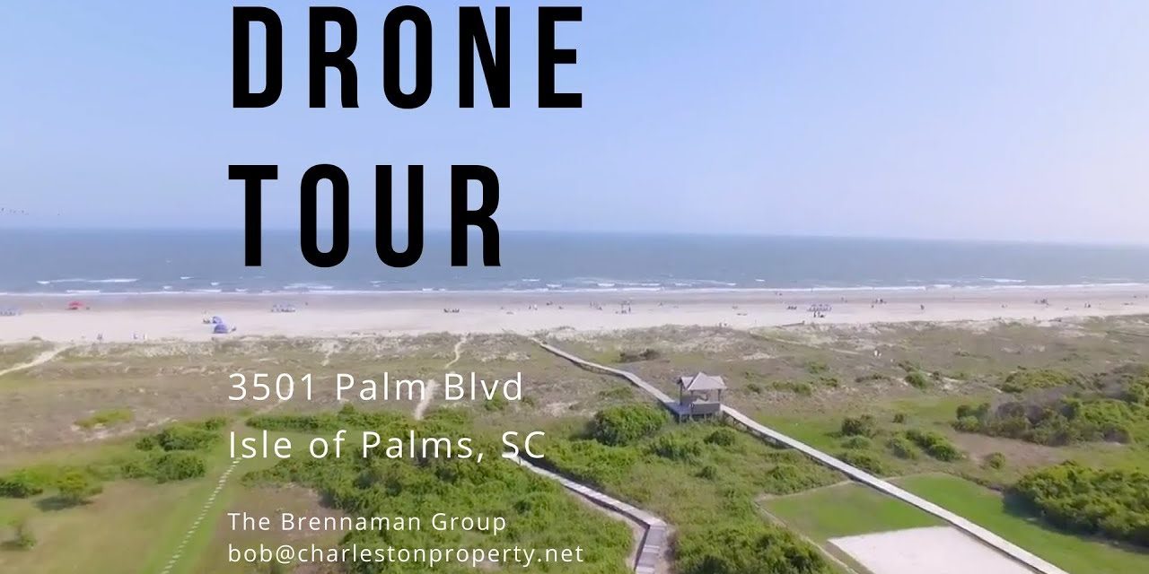 3501 Palm Boulevard, Isle of Palms, SC (Drone Tours w/ Bob)