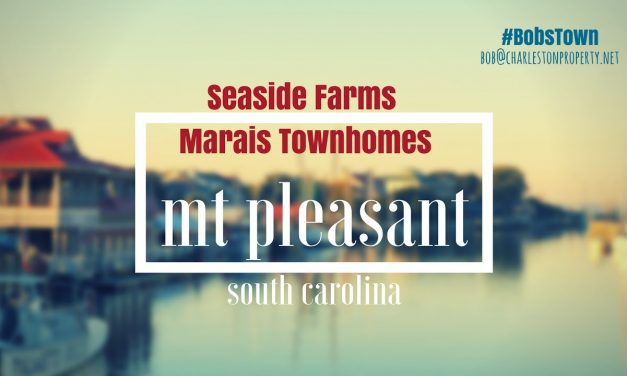 Mt. Pleasant, SC Driving Tour #32: Seaside Farms – Marais Townhomes