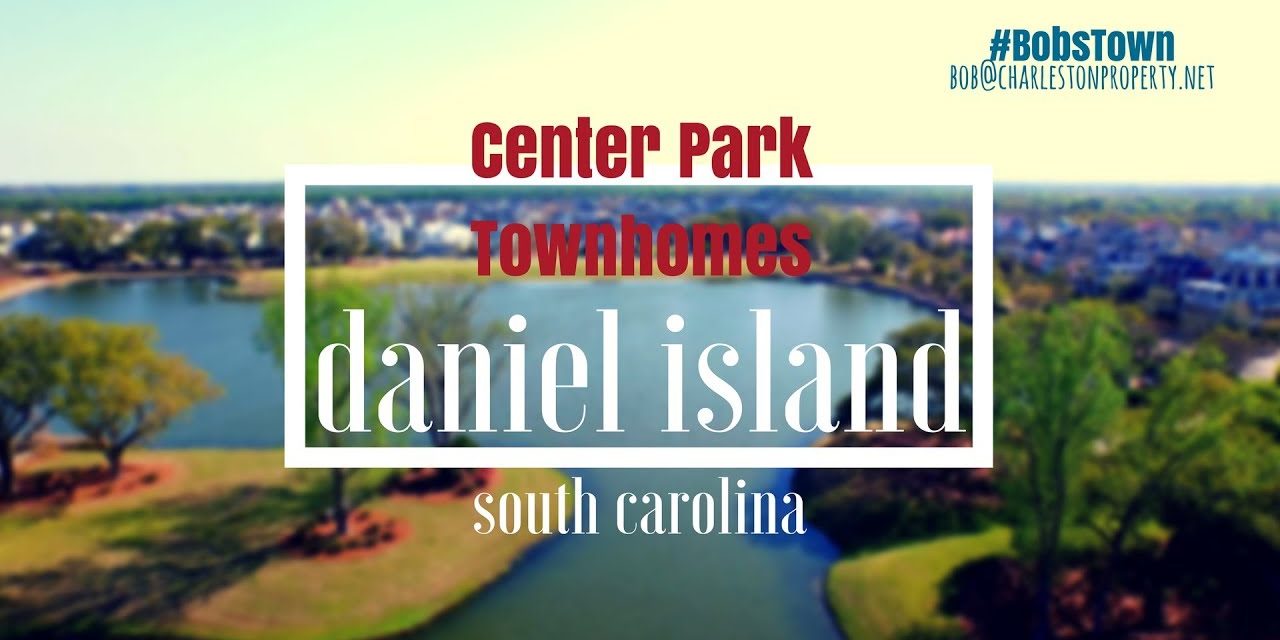 Daniel Island, SC Driving Tour #18: Center Park Townhomes