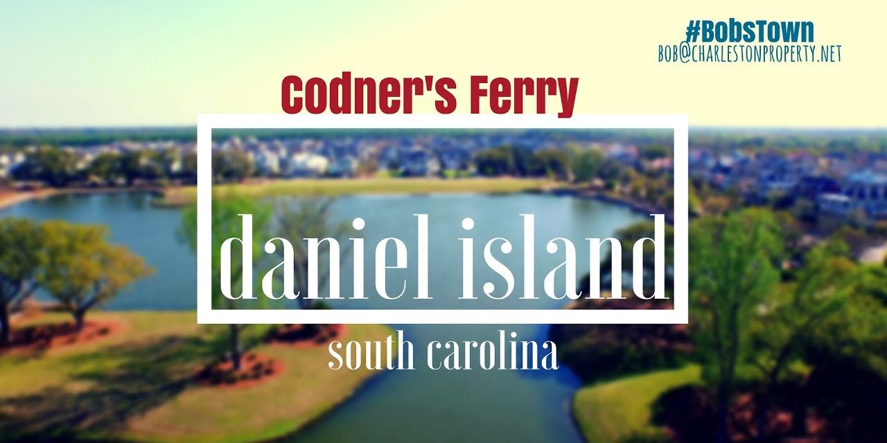 Daniel Island, SC Driving Tour #4: Codner’s Ferry