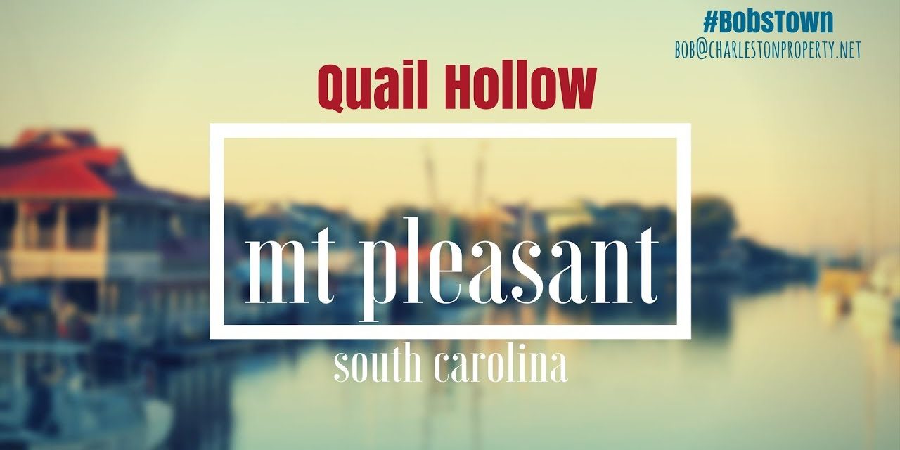 Mt. Pleasant, SC Driving Tour #38: Quail Hollow