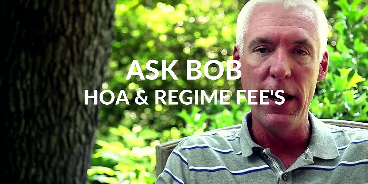 What is the difference b/ an HOA and Regime-“Ask Bob”