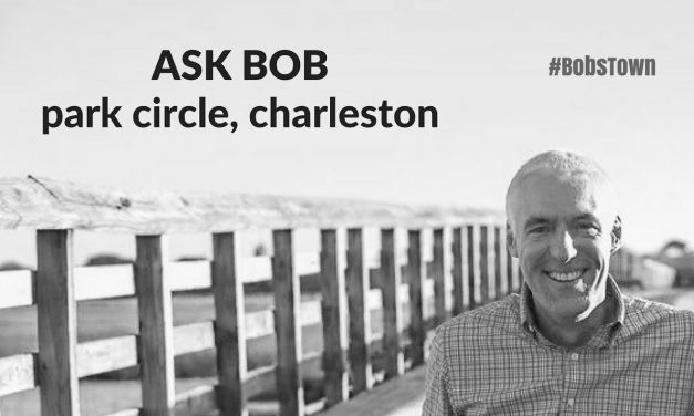 Park Circle – “Ask Bob”