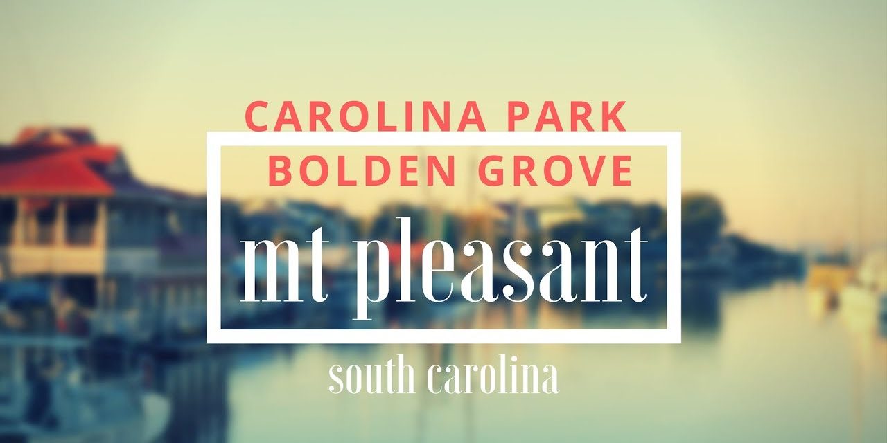 Carolina Park – Bolden Grove Drive Tour (Mt Pleasant, SC)