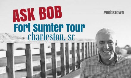 Fort Sumter Tour – “Ask Bob”