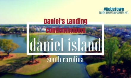 Daniel Island, SC Driving Tour #14: Daniel’s Landing Condominiums