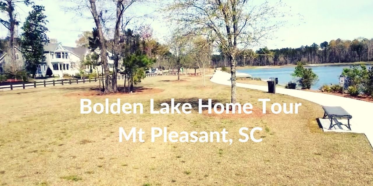 Bolden Lake Home Tour in Carolina Park – Mt. Pleasant SC (IPhone Tours with Bob)