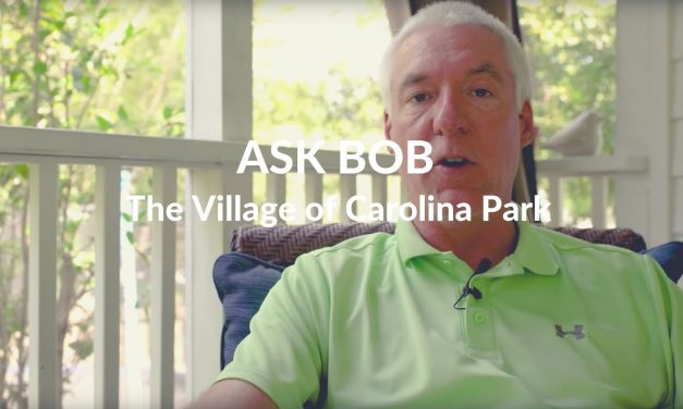 Ask Bob:  The Village at Carolina Park in Mt. Pleasant SC