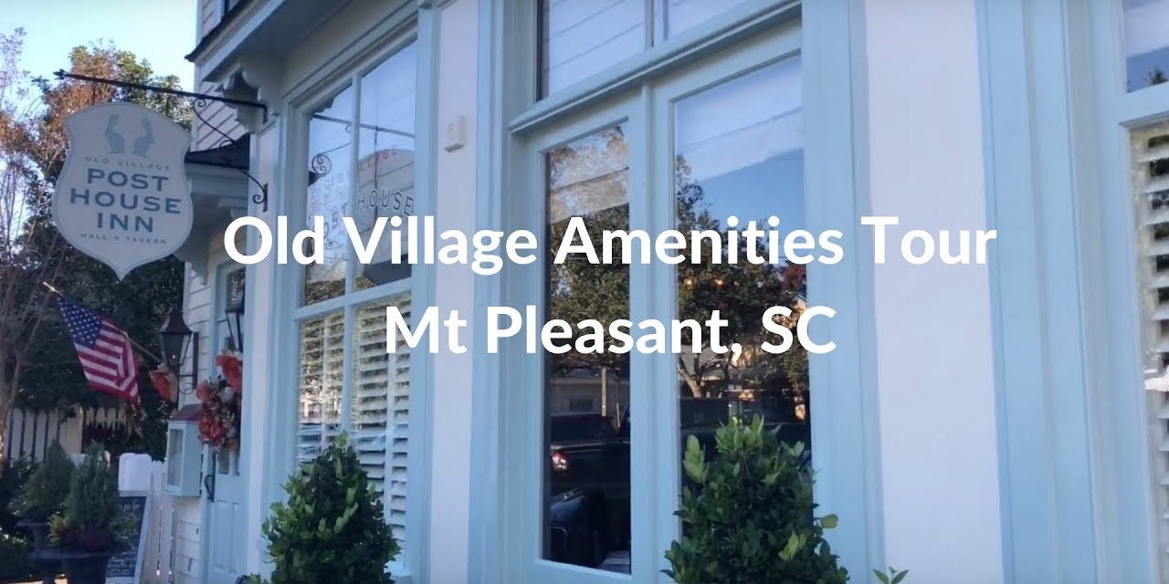 Old Village Amenities Tour in Mt. Pleasant SC (Iphone Tours with Bob)