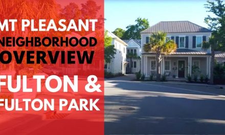 ASK BOB: Fulton & Fulton Park –  Mt Pleasant SC