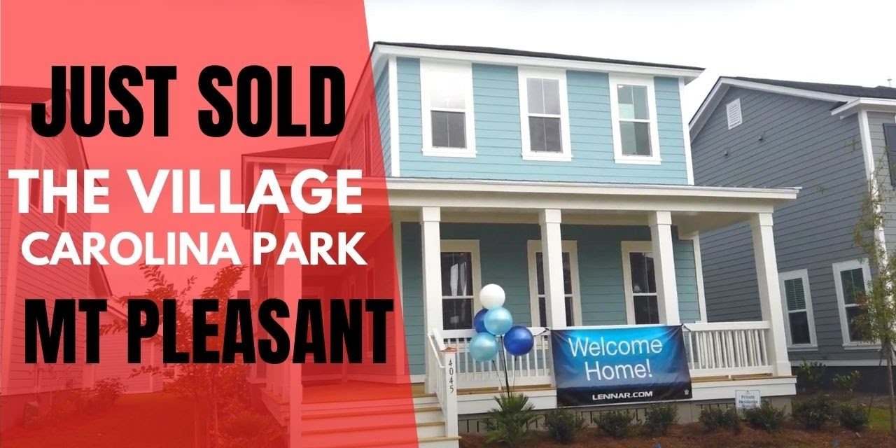 JUST SOLD with Bob Brennaman: Carolina Park – Mt. Pleasant SC