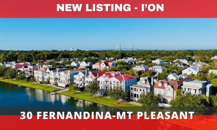 Luxury Lakefront Living At 30 Fernandina, In Ion, The Most Exclusive Neighborhood in Mt Pleasant SC