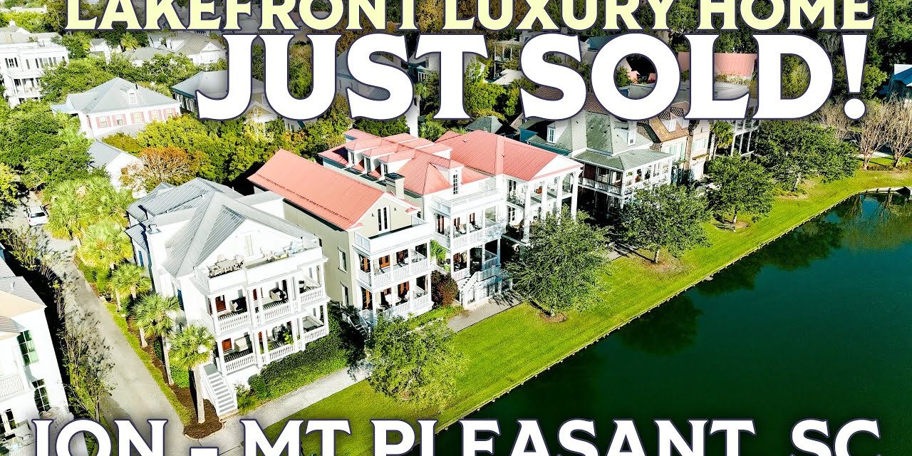 Lakefront Luxury Home In Mt Pleasant, SC In Ion Located Minutes From Historic Charleston, SC